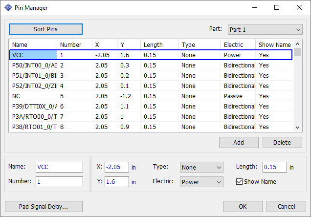 Pin Manager dialog: sortable pin table with Name, Number, X, Y, Length, Type, Electric, Show Name columns; Add/Delete buttons; selected-pin detail fields; Pad Signal Delay button