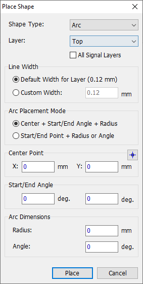 Place Shape dialog for an arc (Center mode): Shape Type and Layer dropdowns, Line Width, Arc Placement Mode radio buttons, Center Point X/Y, Start/End Angle, Radius/Angle fields, Place/Cancel