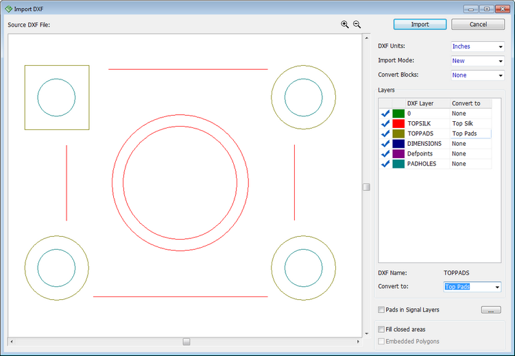 Import DXF dialog: DXF preview canvas with circular pad/board outline shapes, Import/Cancel buttons, DXF Units and Import Mode dropdowns, DXF Layer to Convert to mapping table, Made in Signal Layers and Fill closed area checkboxes