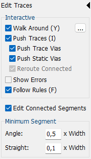 Edit Traces panel: Interactive section with Walk Around (Y)/Push Traces (I)/Push Trace Vias/Push Static Vias/Reroute Connected/Show Errors/Follow Rules (F) checkboxes, Edit Connected Segments checkbox, Minimum Segment Angle and Straight fields (multiples of trace width)