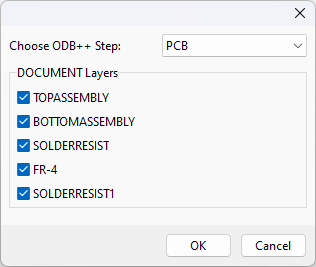 Choose ODB++ Step dialog: Choose ODB++ Step dropdown (PCB), DOCUMENT Layers checklist (TOPASSEMBLY, BOTTOMASSEMBLY, SOLDERRESIST, FR-4, SOLDERRESIST1), OK/Cancel