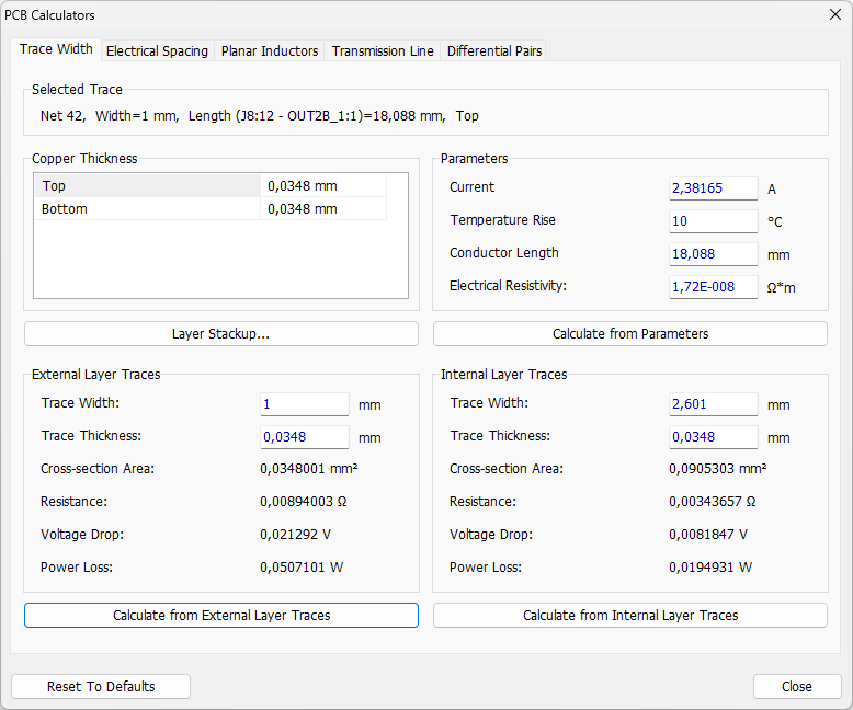 PCB Calculators dialog, Trace Width tab: Selected Trace info, Copper Thickness fields, Parameters (Current, Temperature Rise, Conductor Length, Electrical Resistivity), External/Internal Layer Traces sections with Width/Thickness/Cross-section Area/Resistance/Voltage Drop/Power Loss fields, Layer Stackup/Calculate from Parameters/Calculate from External or Internal Layer Traces/Reset To Defaults/Close buttons