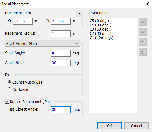 Radial Placement dialog: Placement Center X/Y fields, Placement Radius field, Start Angle/Step mode dropdown with Start Angle and Angle Step fields, Direction radio buttons (Counter-Clockwise/Clockwise), Rotate Components/Pads checkbox with First Object Angle field, Arrangement list of objects with angles, OK/Cancel