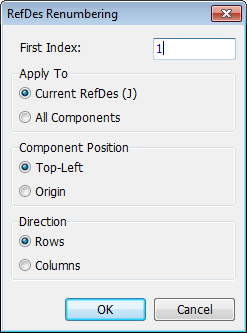 RefDes Renumbering dialog: First Index field, Apply To radio buttons (Current RefDes/All Components), Component Position radio buttons (Top-Left/Origin), Direction radio buttons (Rows/Columns), OK/Cancel