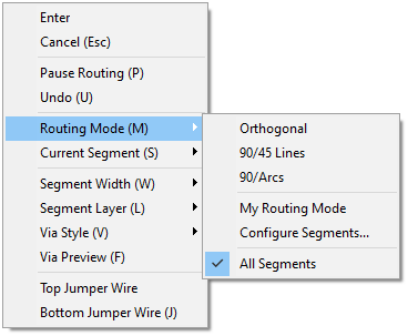 Right-click context menu during trace routing: Enter, Cancel (Esc), Pause Routing (P), Undo (U), Routing Mode (M) submenu (Orthogonal, 90/45 Lines, 90/Arcs, My Routing Mode, Configure Segments, All Segments checked), Current Segment (S), Segment Width (W), Segment Layer (L), Via Style (V), Via Preview (F), Top/Bottom Jumper Wire options