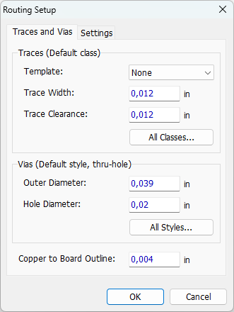 Routing Setup dialog, Traces and Vias tab: Traces (Default class) Template dropdown, Trace Width/Trace Clearance fields, All Classes button, Vias (Default style) Outer Diameter/Hole Diameter fields, All Styles button, Copper to Board Outline field, OK/Cancel