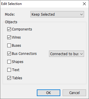 Edit Selection dialog: Mode dropdown (Keep Selected), Objects checkboxes (Components, Wires, Buses, Bus Connectors with 'Connected to bus' filter, Shapes, Text, Tables), OK/Cancel