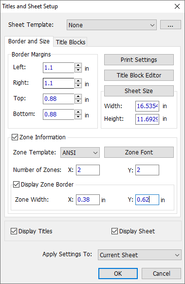 Titles and Sheet Setup dialog, Border and Size tab: Sheet Template dropdown, Border Margins Left/Right/Top/Bottom fields, Print Settings/Title Block Editor/Sheet Size buttons, Zone Information checkbox with Zone Template/Zone Font/Number of Zones/Display Zone Border/Zone Width fields, Display Titles/Display Sheet checkboxes, Apply Settings To dropdown, OK/Cancel